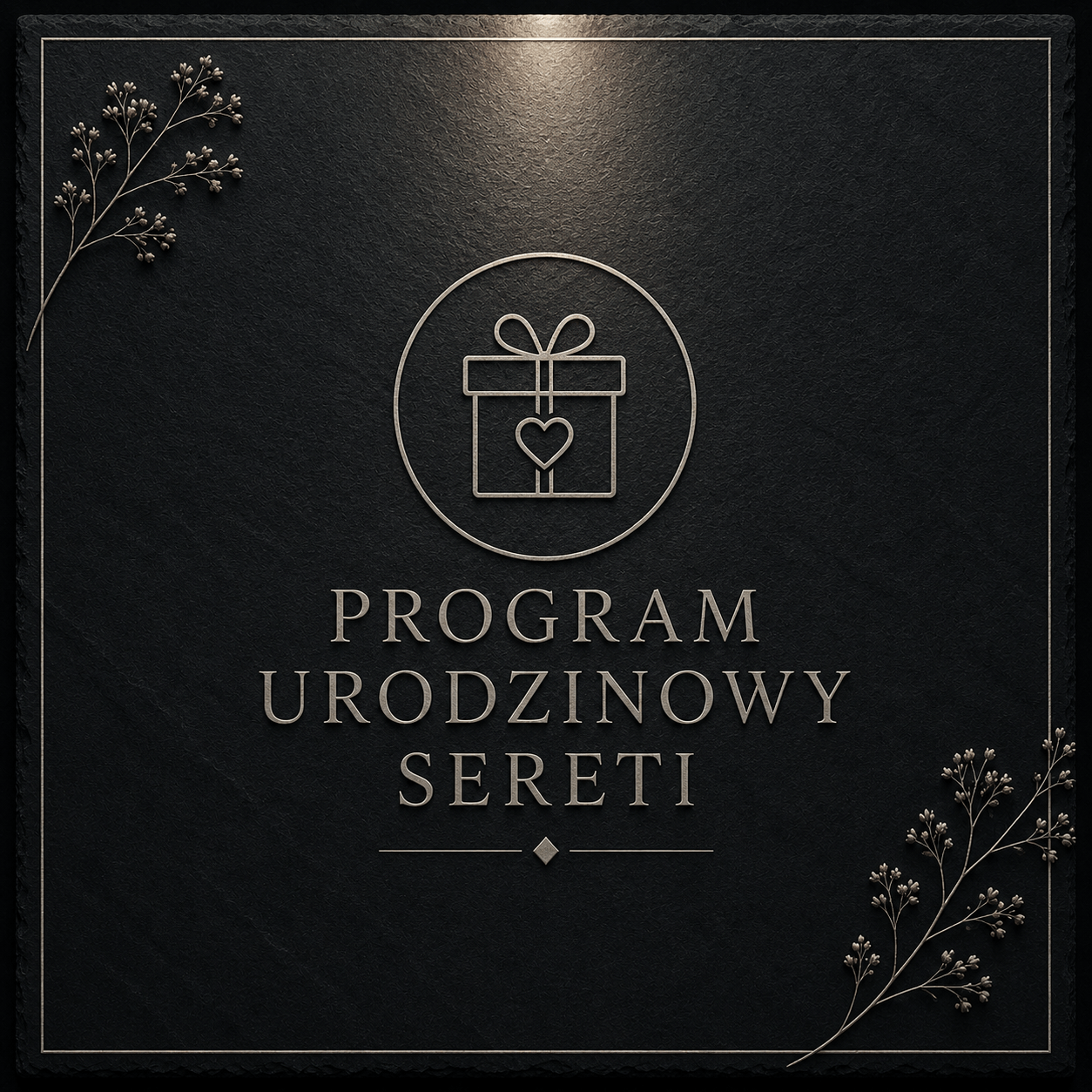 Informacje o Programie Urodzinowym SERETI.